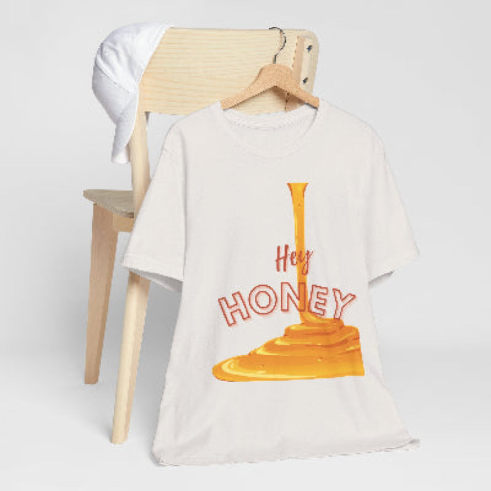 Hey Honey Short Sleeve Tee