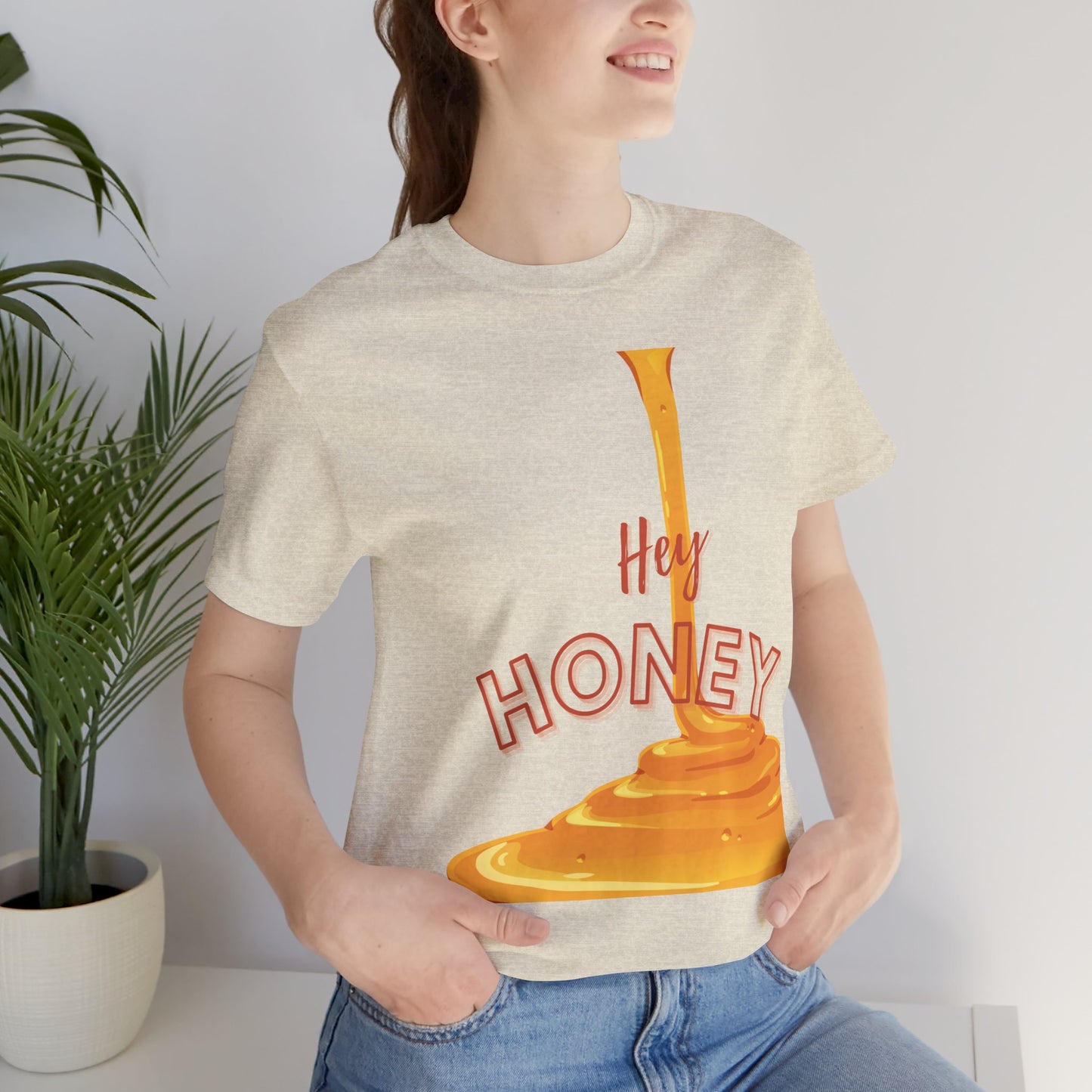 Hey Honey Short Sleeve Tee